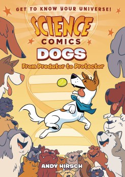 Science Comics Dogs SC From Predator to Protector