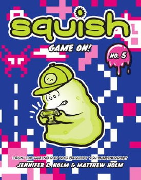 Squish VOL 05 Game On!
