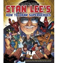 Stan Lee's How to Draw Superheroes SC
