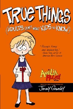 Amelia Rules! Vol 06 HC True Things (Adults Don't Want Kids to Know)