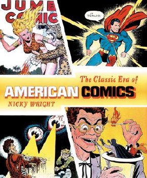 Classic Era of American Comics SC