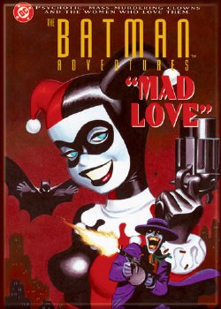 Batman Adventures Mad Love #1 2nd Print Magnet