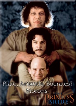 Princess Bride Plato Aristotle Socrates Morons Magnet