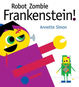 Robot Zombie Frankenstein! HC
