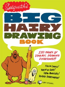 Sasquatch's Big Hairy Drawing Book