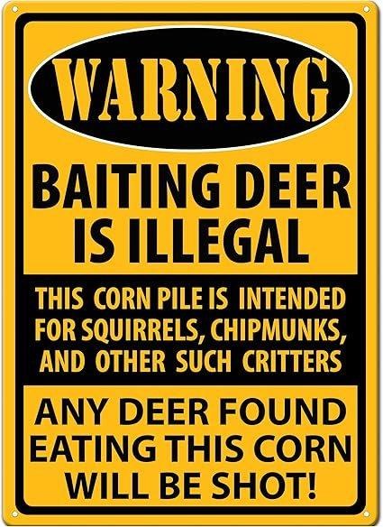 Sign - Baiting Deer Is Illegal