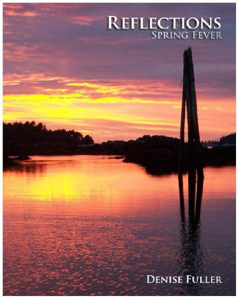 Reflections Spring Fever by Denise Fuller