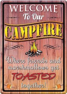 Rivers Edge Sign Welcome To Our Campfire