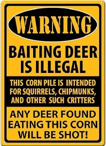 Sign - Baiting Deer Is Illegal