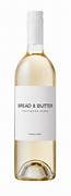 BREAD & BUTTER SAUVIGNON BLANC