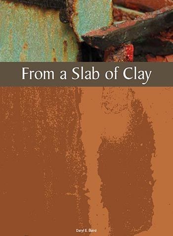 From a Slab of Clay, Baird