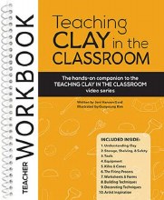 Teaching Clay in the Classroom, Gard & Kim