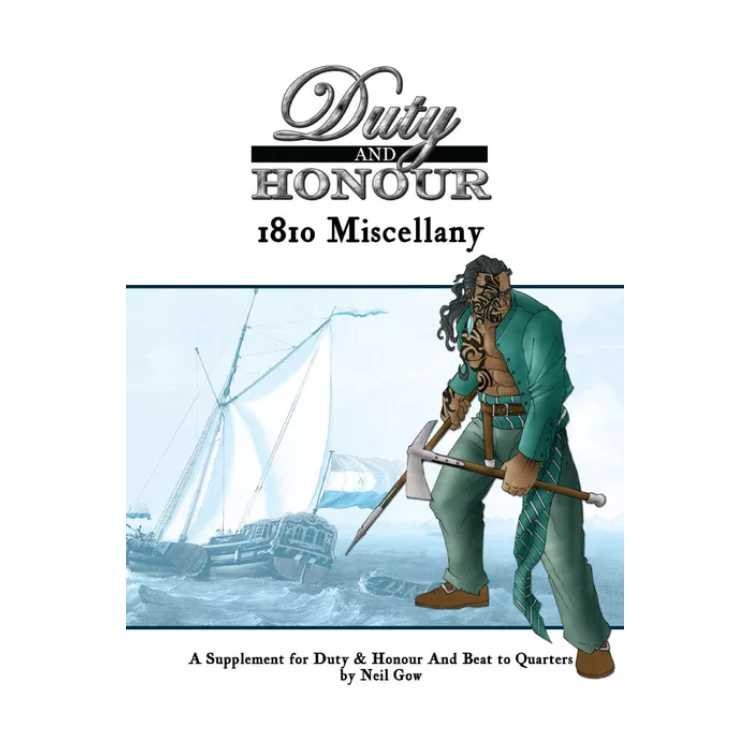 Duty & Honour 1810 Miscellany