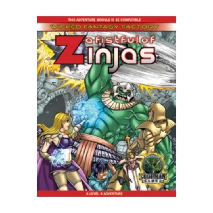 Wicked Fantasy Factory 4: A Fistful of Zinjas