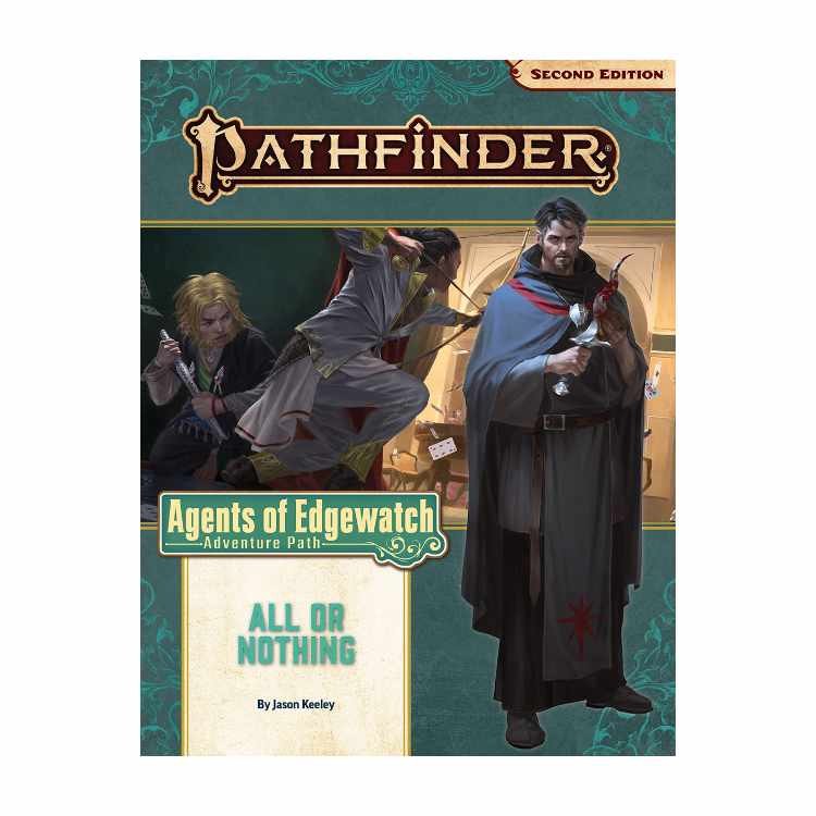 Agents of Edgewatch - Adventure Path: All Or Nothing