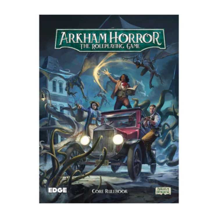 Arkham Horror®: The Roleplaying Game - Core Rulebook
