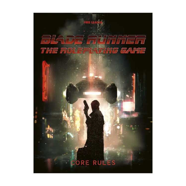 Blade Runner: The Roleplaying Game - Core Rules