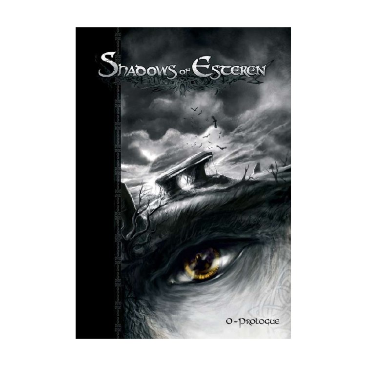 Shadows of Esteren - Book 0 Prologue