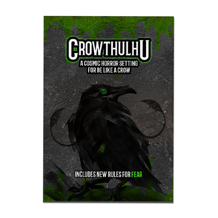 Be Like a Crow - Crowthulhu Expansion
