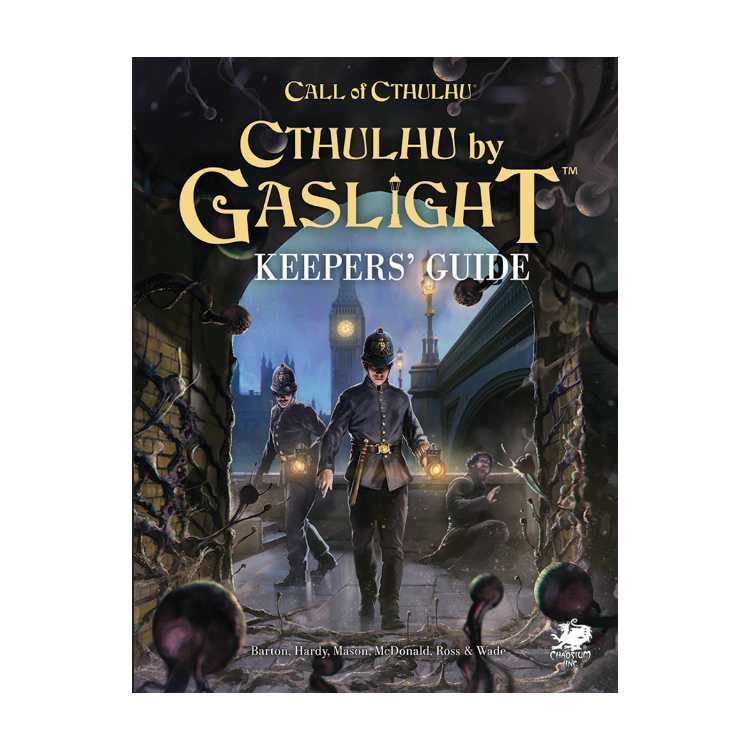 Cthulhu by Gaslight: Keepers' Guide