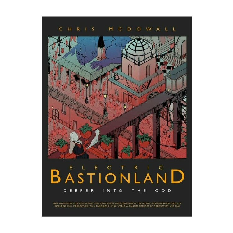 Electric Bastionland: Deeper into the Odd