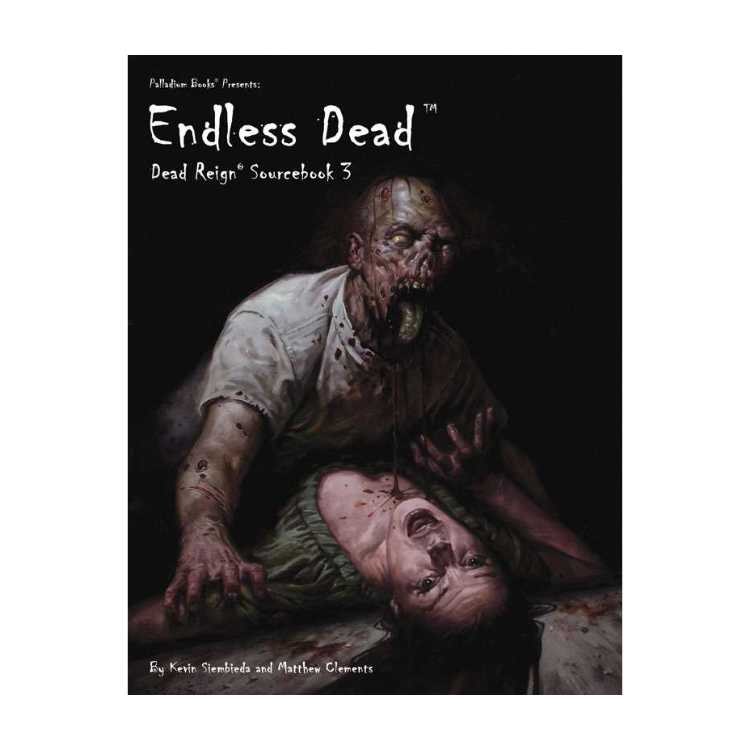 Dead Reign® Sourcebook 3: Endless Dead™