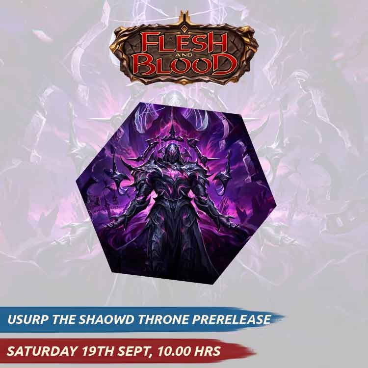 Usurp the Shadow Throne Prerelease
