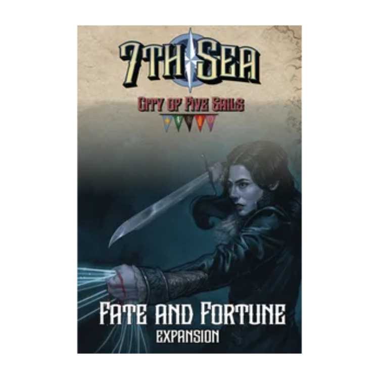 7th Sea: City of Five Sails – Fate and Fortune Expansion