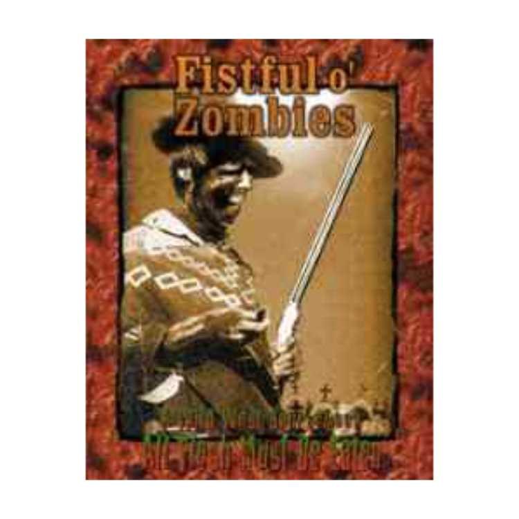 Fistful o' Zombies