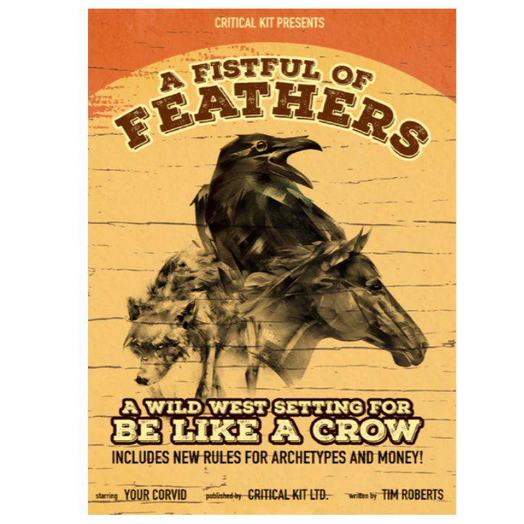 Be Like a Crow - Fistful of Feathers Expansion