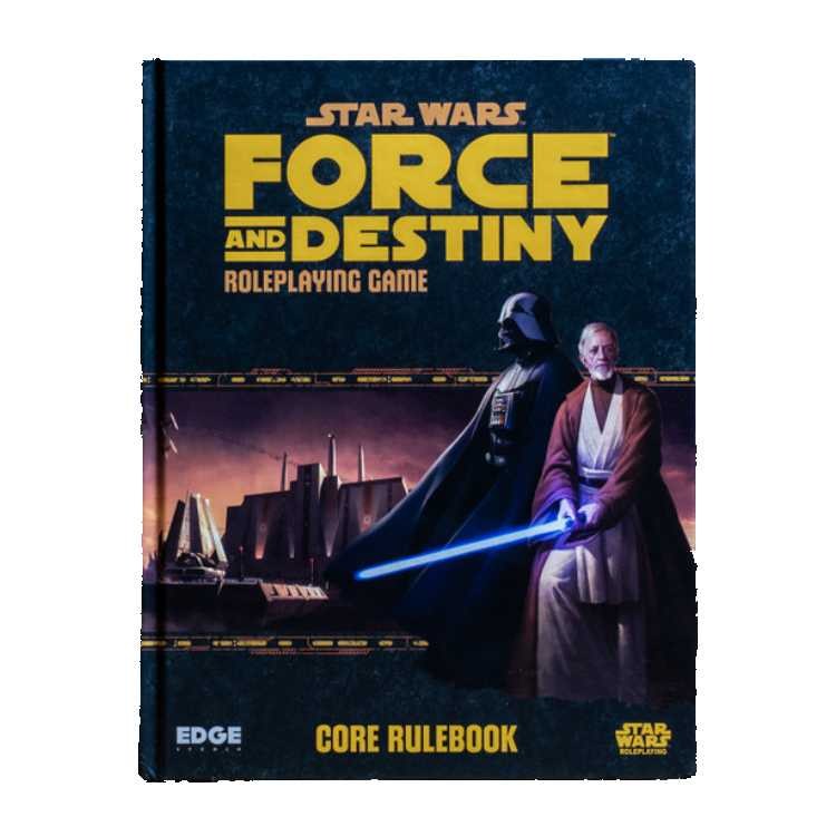 Star Wars™: Force and Destiny™ - Core Rulebook