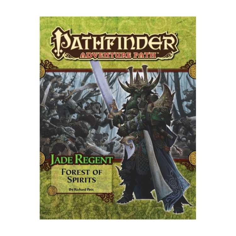 Jade Regent Part 4 - Adventure Path: Forest of Spirits