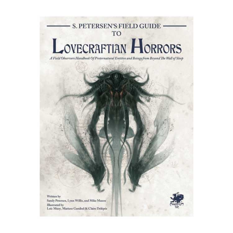 S. Petersen's Field Guide to Lovecraftian Horrors