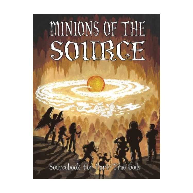 Minions of the Source