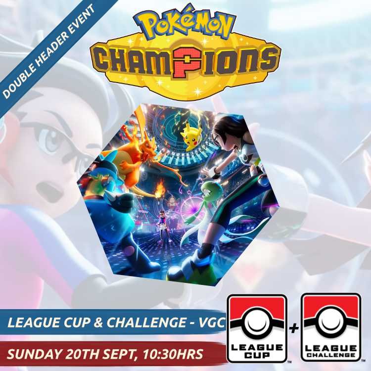 VGC - League Cup & Challenge Double Header