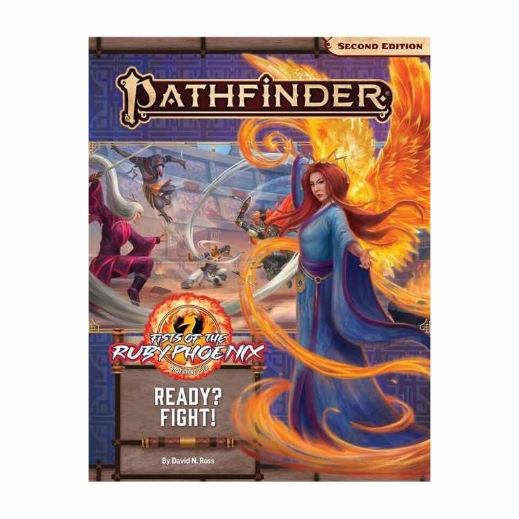 Fists of The Ruby Phoenix - Adventure Path: Ready? Fight!