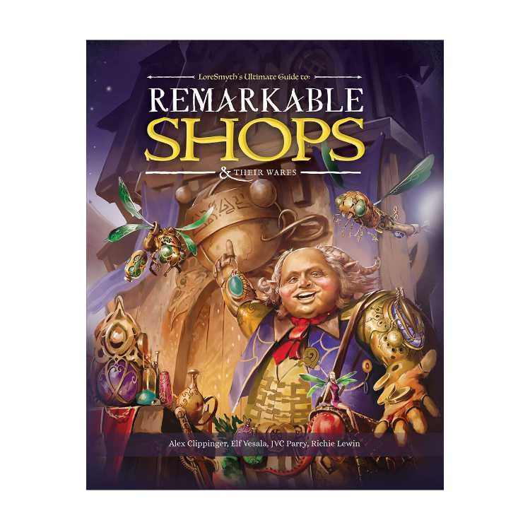 Remarkable Shops & Their Wares