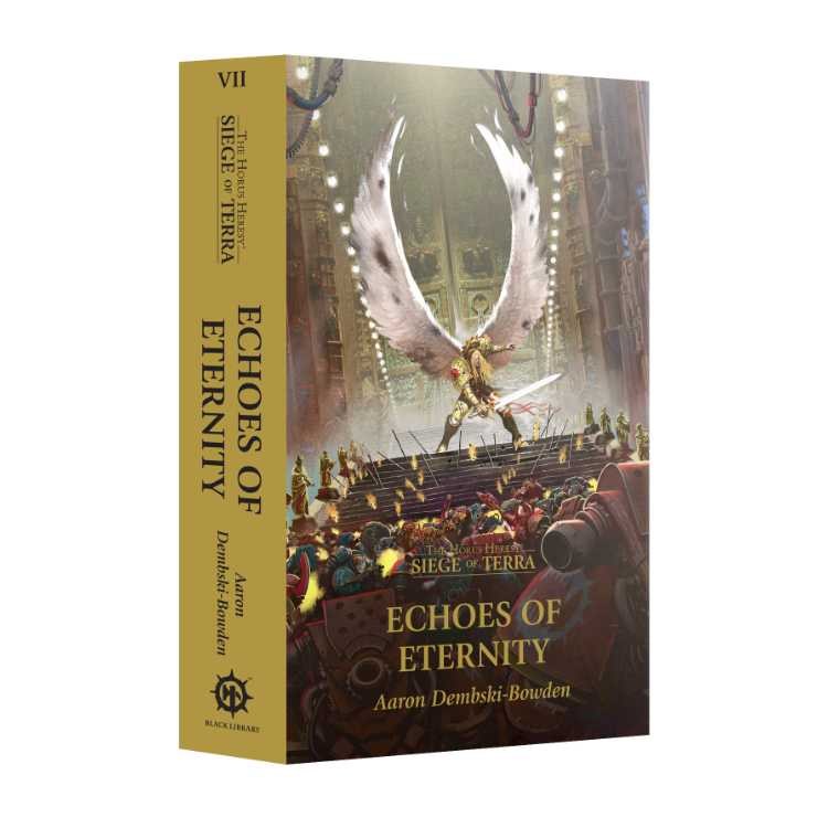 Echoes of Eternity (Paperback) The Horus Heresy: Siege of Terra Book 7