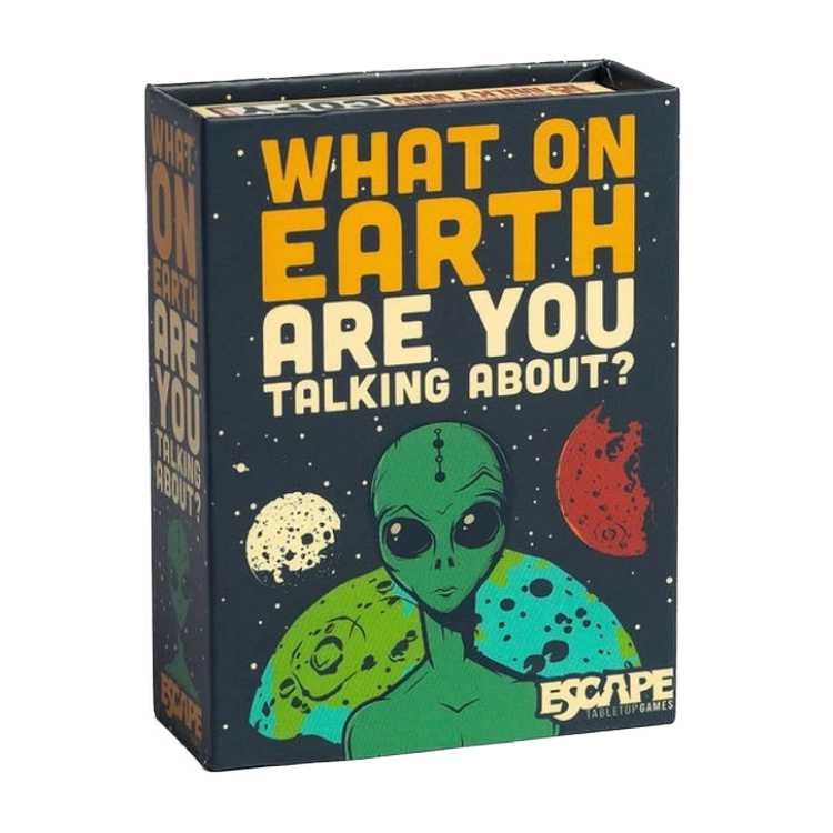 What on Earth Are You Talking About?