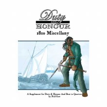 Duty & Honour 1810 Miscellany
