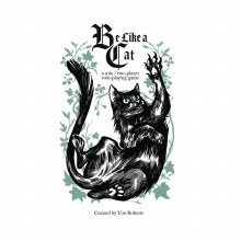 Be Like A Cat (Second Edition)