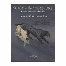 Voice of the Ancestors: Black Machairodus - Special Adventure Booklet