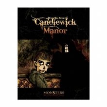 The Dreadful Secrets of Candlewick Manor