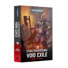 Carcharodons: Void Exile (Hardback) Carcharodons: Void Exile (Hardback)