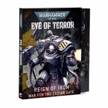 Eye of Terror: Reign of Iron – War for the Cadian Gate