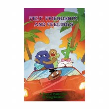 Felt, Friendship, and Feelings