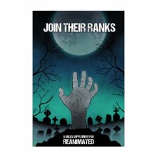 Reanimated: Join Their Ranks
