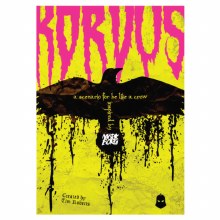 Be Like a Crow - Korvus