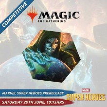 Marvel Super Heroes Prerelease - Saturday Competitive