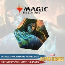 Marvel Super Heroes Prerelease - Saturday Relaxed
